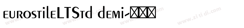 eurostileLTStd demi字体转换